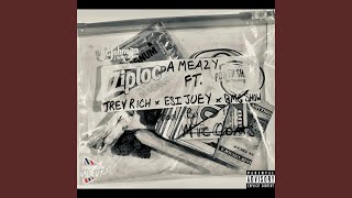 Ziplock Bag (feat. Trev Rich &amp; Esi Juey)