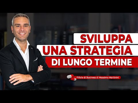 Video: Nel pensiero strategico, quanto è lungo il lungo termine?