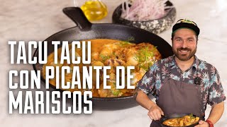 COMO PREPARAR TACU TACU CON PICANTE DE MARISCOS Y FREJOLES EN 45 MINUTOS | GIACOMO BOCCHIO