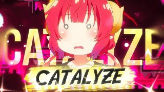 Catalyze