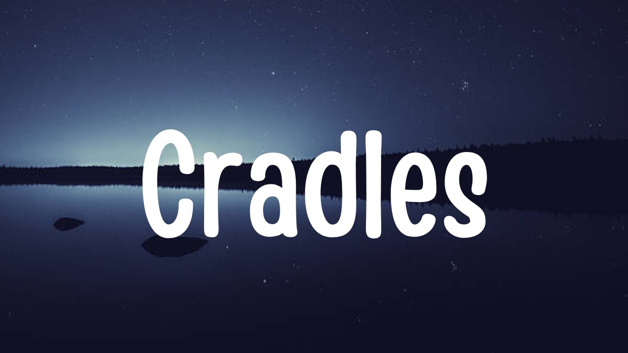 Cradles Sub Urban Lyrics YouTube