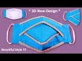 Beautiful 3D DIY Face Mask Sewing Tutorial with Filter, New Design | Make Face Mask Cloth No Pattern