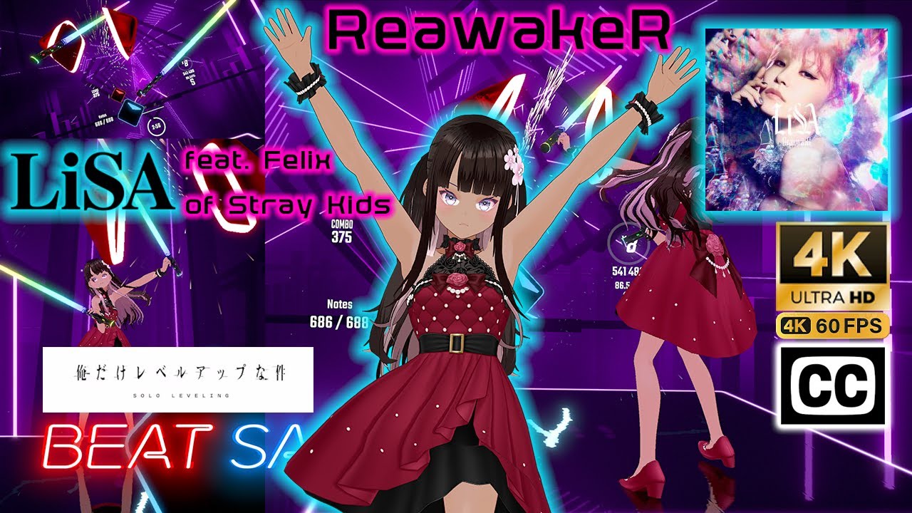 俺だけレベルアップな件 ReawakeR BeatSaber] LiSA - ReawakeR (俺だけレベルアップな件) Expert+
