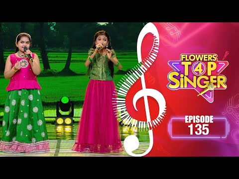 Flowers Top Singer 4 | Musical Reality Show | EP# 135