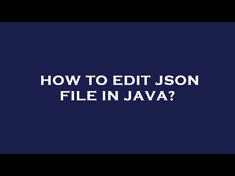 How to edit json file in java?
