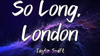 So Long, London - Taylor Swift (Instrumental)