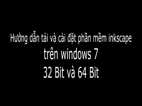 #1 Hướng dẫn cài đặt tải phần mềm inkscape trên windowns 7 Mới Nhất