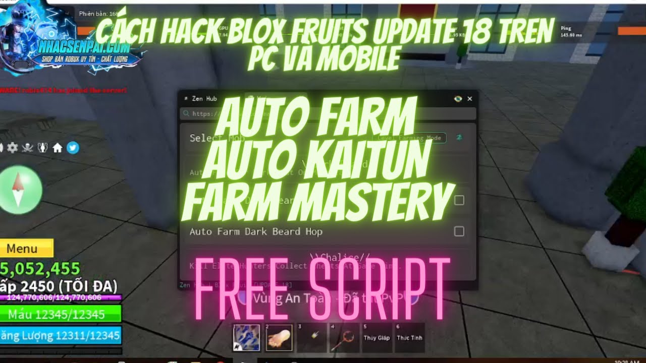 HACK BLOX FRUITS UPDATE 18 TRÊN PC VÀ MOBILE (ZEN HUB) AUTO FARM, AUTO