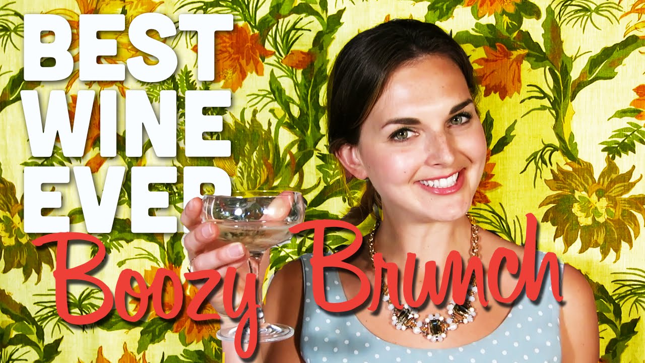 Best Wine Ever: Boozy Brunch
