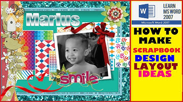 #5 HOW TO MAKE SCRAPBOOK LAYOUT DESIGN IDEAS IN MICROSOFT WORD II STEP BY STEP MS WORD TUTORIAL