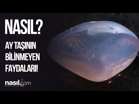 Şifalı Taşlar Serisi; AY TAŞI/ Faydası nedir? Nasıl Kullanılır? Neden kullanıl malıdır?Kim kullanır?