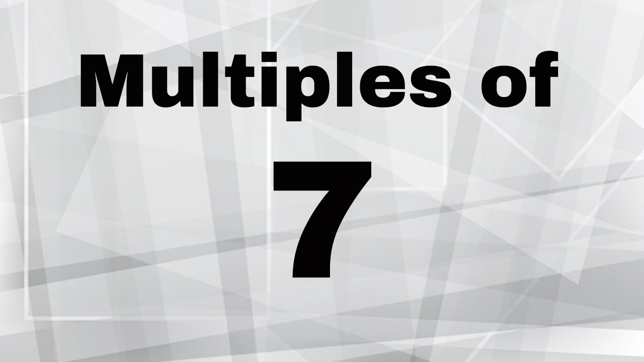multiples-of-7-youtube