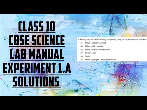CLASS 10 // CBSE // SCIENCE LAB MANUAL // EXPERIMENT 1.A // SOLUTIONS ...