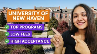 University of New Haven (USA) | Campus, Top Programs, Fees (Tentative)