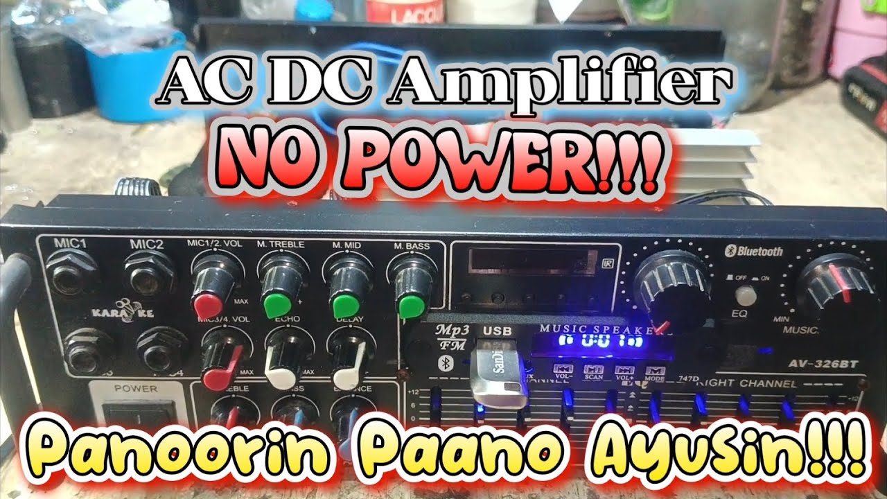 AC DC Amplifier AV-326BT No Power Panoorin #share #amplifier #repair # ...