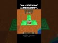 CON o SENZA MOD su MEINCAMPFT...🥀💔 #minecraft