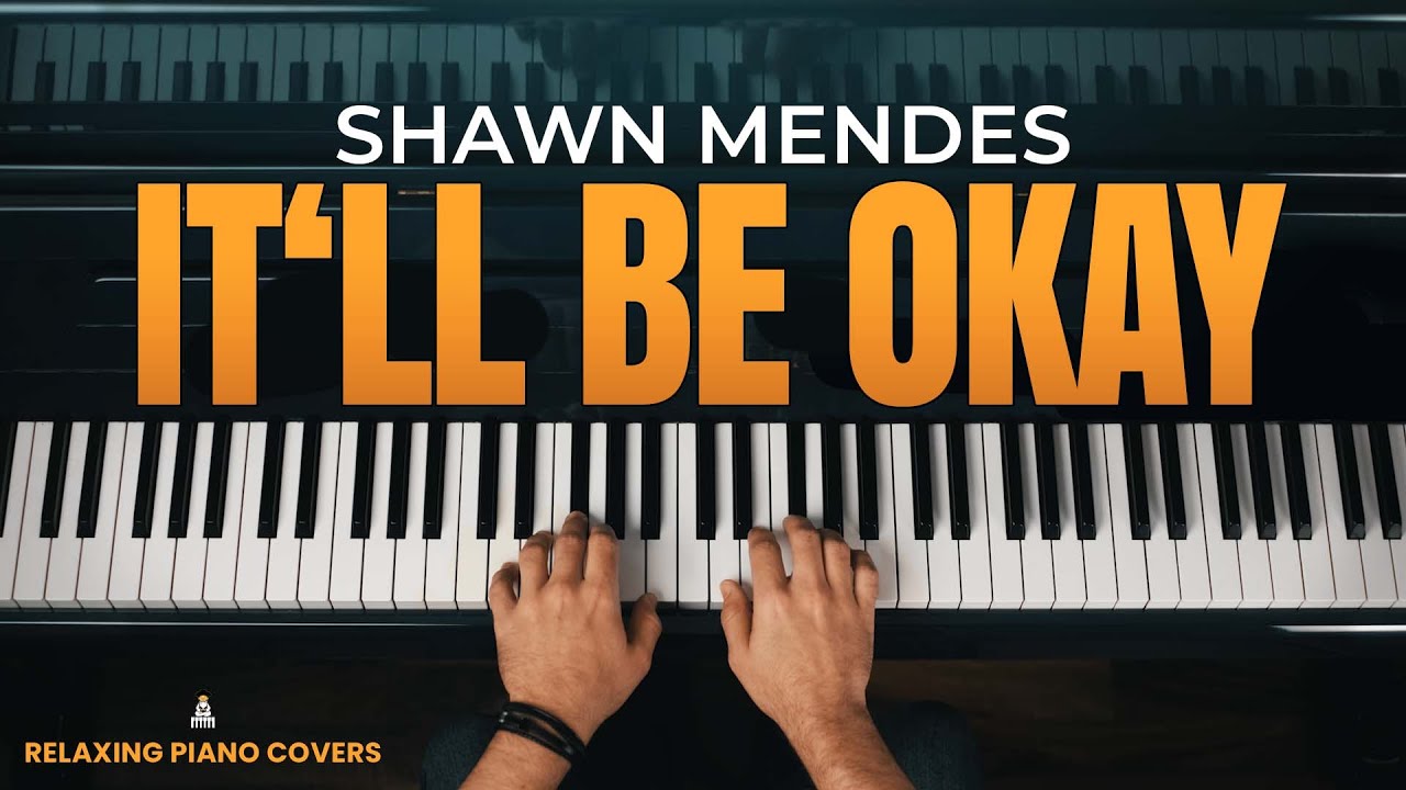 Shawn Mendes - It'll Be Okay (Piano Cover)