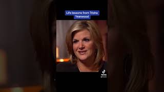 Life Lessons from @TrishaYearwood #shorts