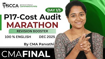 CMA FINAL | P17 - CMAD | MARATHON | DAY 1/5 | 100% ENGLISH | DEC 2025 | BY CMA PARVATHI MA