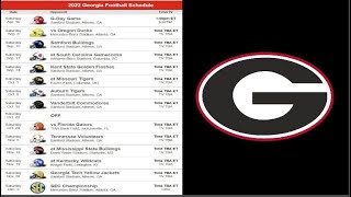GEORGIA BULLDOGS 2022 COLLEGE FOOTBALL SCHEDULE PREVIEW by @Uncle Lou