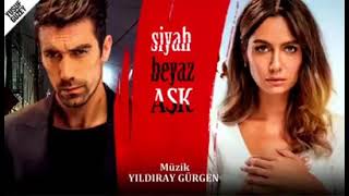 The song of the Turkish series is black and white love. 