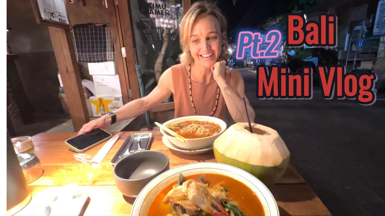 Bali Mini Vlog Pt. 2