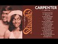 The Carpenter Very Best Songs || Nonstop Playlist || Carpenters Greatest Hits Full Album 2022