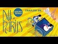 Dilili in parijs trailer be vn  release  24102018