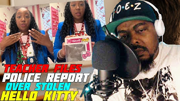 Teacher File Police Report On Student For Stolen Hello Kitty