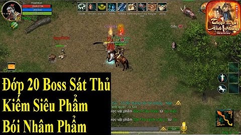 Săn 20 Em "Boss Sát Thủ" Tìm Siêu PHẩm, Bói Nhân Phẩm | Thập Đại Anh Hùng