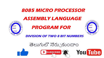 ALP for division of 2 8 bit numbers|| 8085 MICRO PROCESSOR|| ELECTRONICS TELUGU|| 8085 TELUGU.