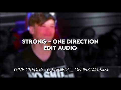 Strong - Edit Audio