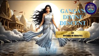 Ganga's Divine Descent | Story