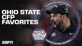 The TOP Reasons why Ohio State can win the National Championship | Always College Football