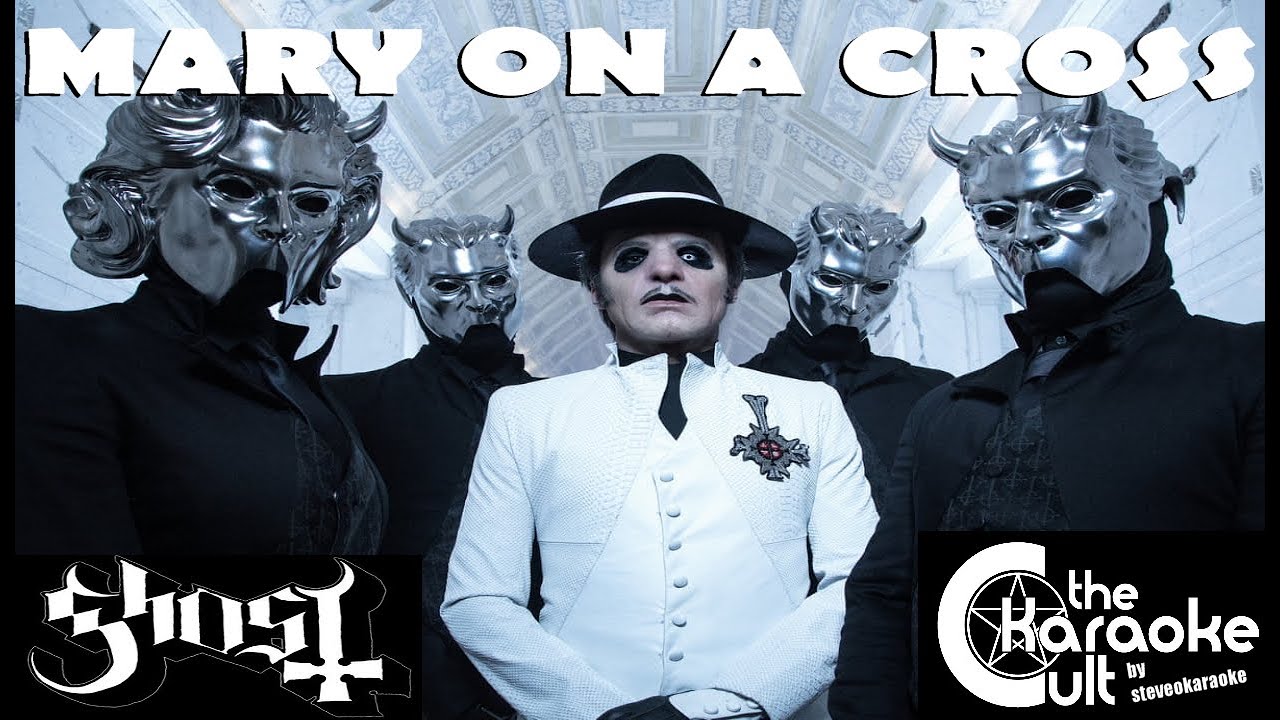 Ghost - Mary On A Cross - SOKC-0111 (KARAOKE) Ghost - Mary On A Cross - SOKC-0111 (KARAOKE)