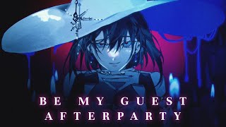 【Be My Guest Afterparty】You're Invited