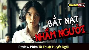 Cô Gái Dùng Bùa Ngải Thái Lan Để Trả Thù Đám Bạn Bắt Nạt - Review Phim PANOR: TÀ THUẬT HUYẾT NGẢI