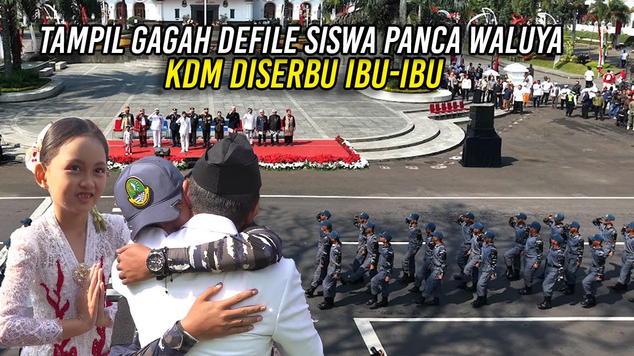 TAMPIL GAGAH DEFILE SISWA PANCA WALUYA | KDM DISERBU IBU-IBU