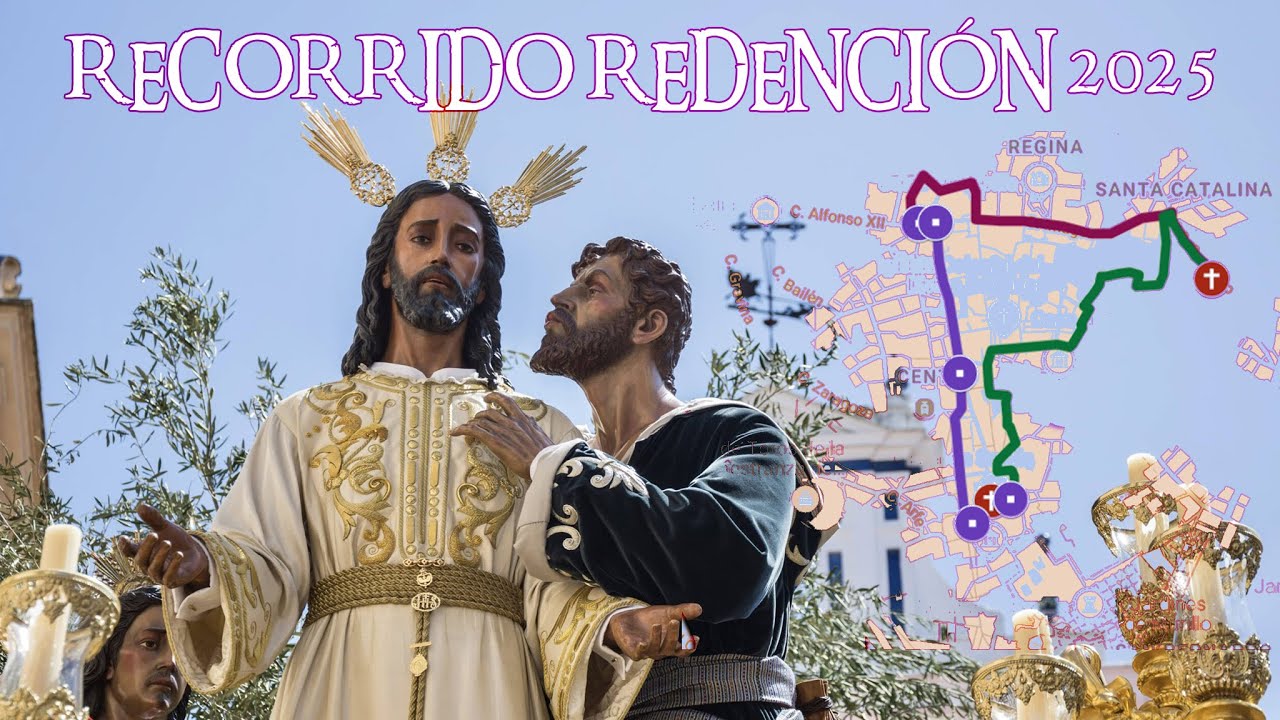 Recorrido completo Jesús de la Redención Sevilla 2025