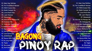 Tagalog Rap Songs Nonstop - Bagong OPM Rap Songs - Trending Tagalog Rap Songs - OPM Tagalog Rap