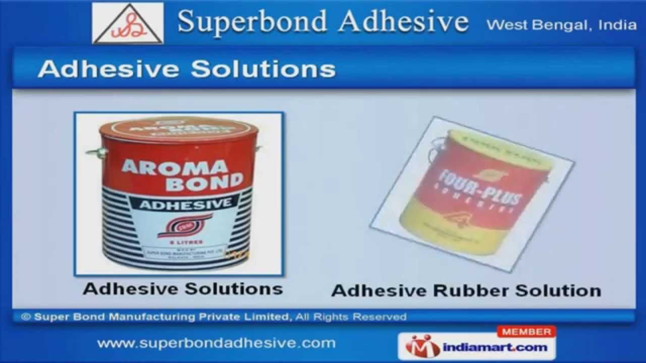 Adhesive Solution by Super Bond Manufacturing Private Limited, Kolkata