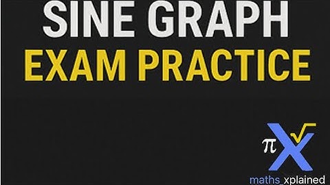Exam Practice: Sine Graph Questions Explained Step by Step 