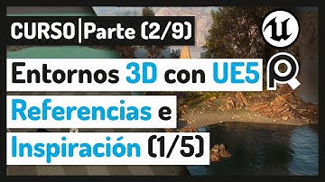 Curso: Planificación & Blocking de Entornos 3D con UE5 | REFERENCIAS E INSPIRACIÓN [1/5] Inspiración
