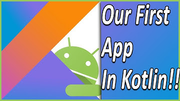 Make Your First App Using Kotlin | Kotlin Tutorial For Android Developers !!