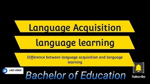 Language Acquisition And Language Learning ||  Difference between in tabular form || B.Ed.