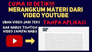 CARA MERANGKUM VIDEO DARI YOUTUBE | UBAH & MERINGKAS VIDEO YOUTUBE JADI TEKS
