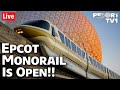 🔴Live: The Epcot Monorail is Open!!  Walt Disney World Live Stream