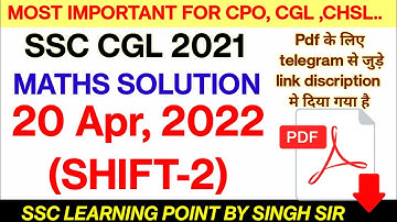 SSC CGL MATHS || CGL MATHS (20 Apr, 2022 2nd shift) || CGL Maths by Singh Sir || CGL maths practice
