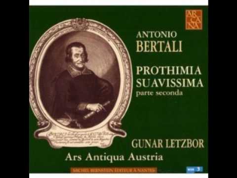 Antonio Bertali "Prothimia Suavissima" (Gunar Letzbor)