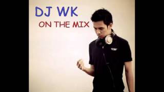 Asmara novia kolopaking remix - DJ WK ON THE MIX